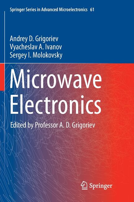Microwave Electronics (Softcover Reprint of the Original 1st 2018)