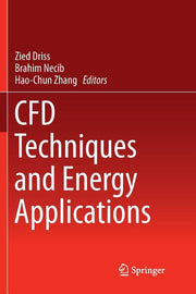 Cfd Techniques and Energy Applications (Softcover Reprint of the Original 1st 2018)