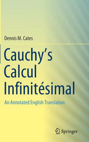 Cauchy's Calcul Infinitesimal: An Annotated English Translation (2019)