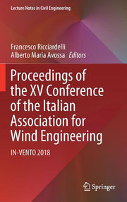 Proceedings of the XV Conference of the Italian Association for Wind Engineering: In-Vento 2018 (2019)