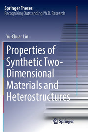 Properties of Synthetic Two-Dimensional Materials and Heterostructures (Softcover Reprint of the Original 1st 2018)