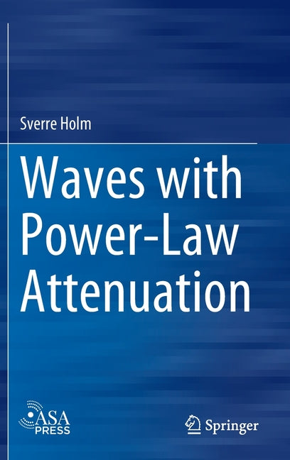 Waves with Power-Law Attenuation (2019)