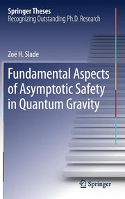 Fundamental Aspects of Asymptotic Safety in Quantum Gravity (2019)