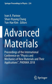 Advanced Materials: Proceedings of the International Conference on "Physics and Mechanics of New Materials and Their Applications", Phenma 2018 (2019)