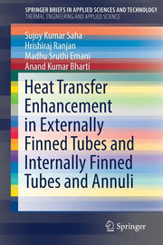 Heat Transfer Enhancement in Externally Finned Tubes and Internally Finned Tubes and Annuli (2020)