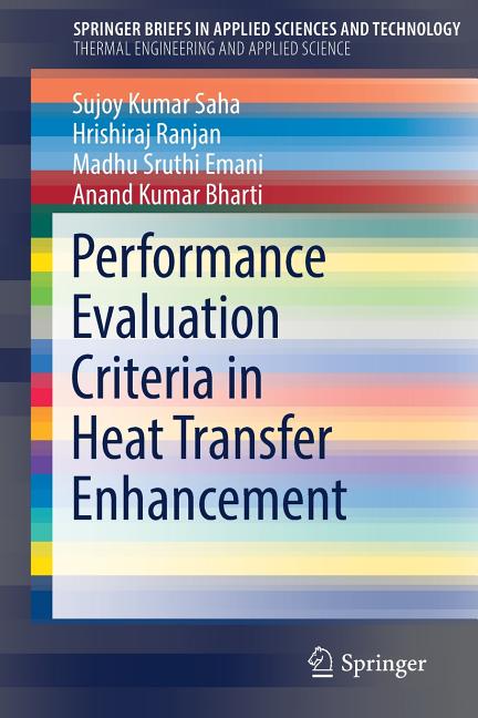 Performance Evaluation Criteria in Heat Transfer Enhancement (2020)