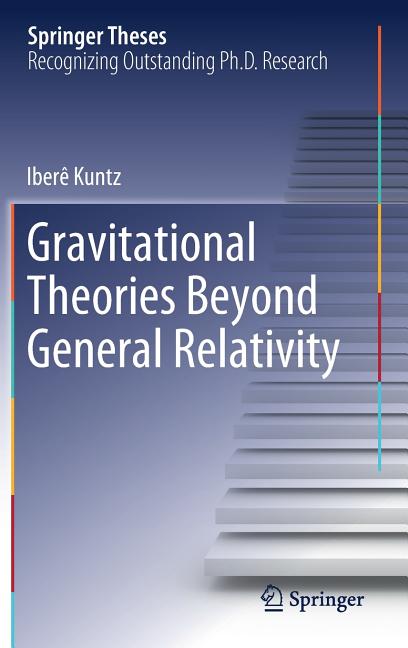 Gravitational Theories Beyond General Relativity (2019)