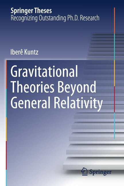 Gravitational Theories Beyond General Relativity (2019)