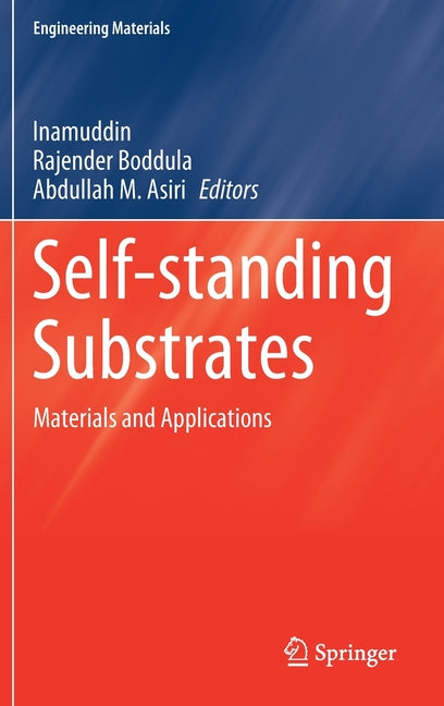 Self-Standing Substrates: Materials and Applications (2020)