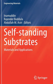 Self-Standing Substrates: Materials and Applications (2020)