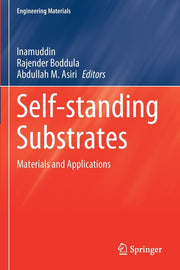 Self-Standing Substrates: Materials and Applications (2020)