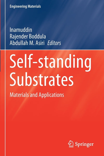 Self-Standing Substrates: Materials and Applications (2020)