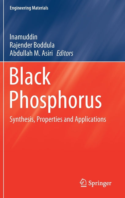 Black Phosphorus: Synthesis, Properties and Applications (2020)