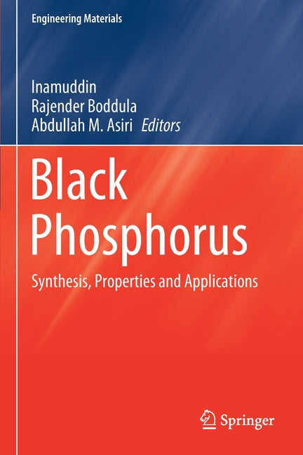 Black Phosphorus: Synthesis, Properties and Applications (2020)
