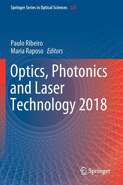 Optics, Photonics and Laser Technology 2018 (2019)