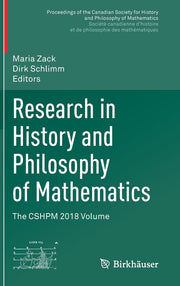 Research in History and Philosophy of Mathematics: The Cshpm 2018 Volume (2020)
