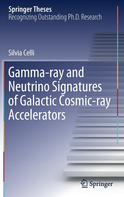 Gamma-Ray and Neutrino Signatures of Galactic Cosmic-Ray Accelerators (2019)