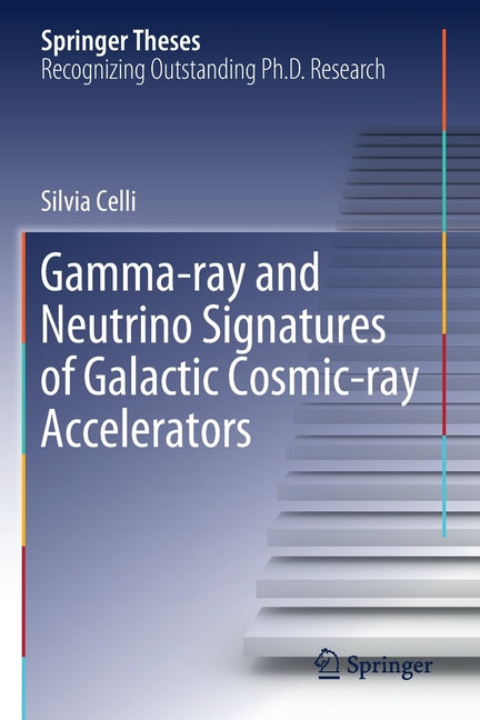 Gamma-Ray and Neutrino Signatures of Galactic Cosmic-Ray Accelerators (2019)