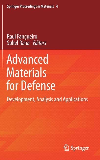 Advanced Materials for Defense: Development, Analysis and Applications (2020)