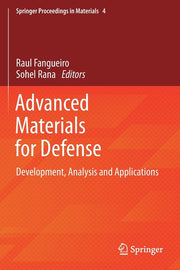 Advanced Materials for Defense: Development, Analysis and Applications (2020)