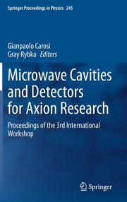 Microwave Cavities and Detectors for Axion Research: Proceedings of the 3rd International Workshop (2020)
