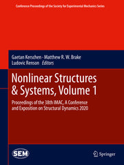 Nonlinear Structures & Systems, Volume 1: Proceedings of the 38th Imac, a Conference and Exposition on Structural Dynamics 2020 (2021)