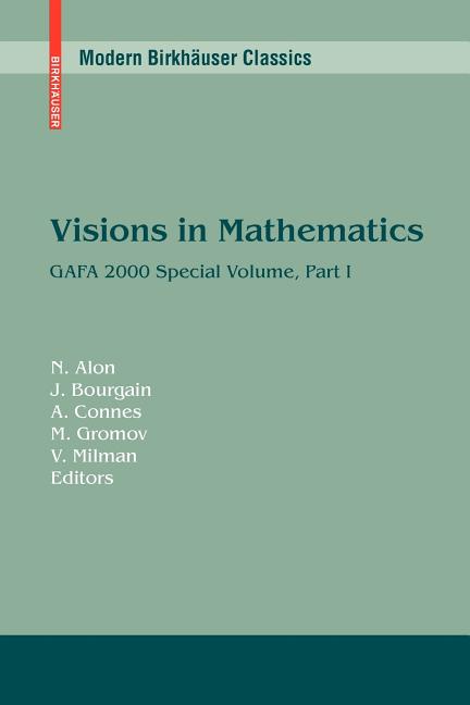 Visions in Mathematics: GAFA 2000 Special Volume, Part I