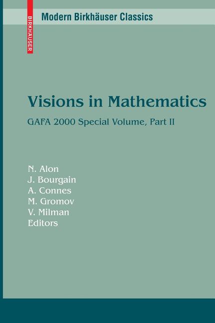 Visions in Mathematics: GAFA 2000 Special Volume, Part II