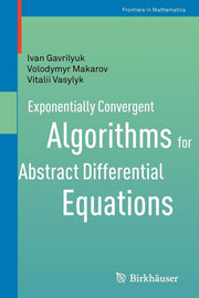 Exponentially Convergent Algorithms for Abstract Differential Equations (2011)