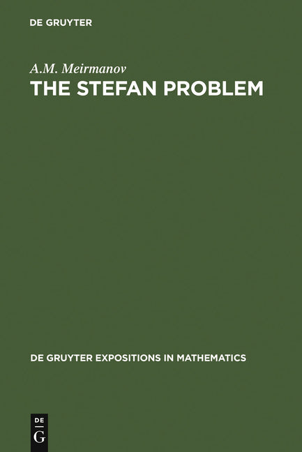 The Stefan Problem (Reprint 2011)