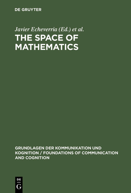 The Space of Mathematics (Reprint 2012)