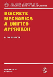 Discrete Mechanics a Unified Approach (1975)