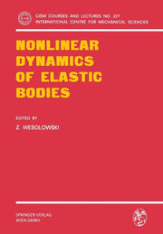 Nonlinear Dynamics of Elastic Bodies (1978)