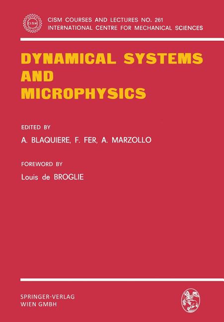 Dynamical Systems and Microphysics (1980)