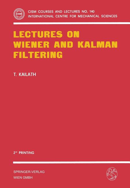 Lectures on Wiener and Kalman Filtering (1981. 2nd Printing)