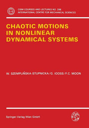 Chaotic Motions in Nonlinear Dynamical Systems (1988)