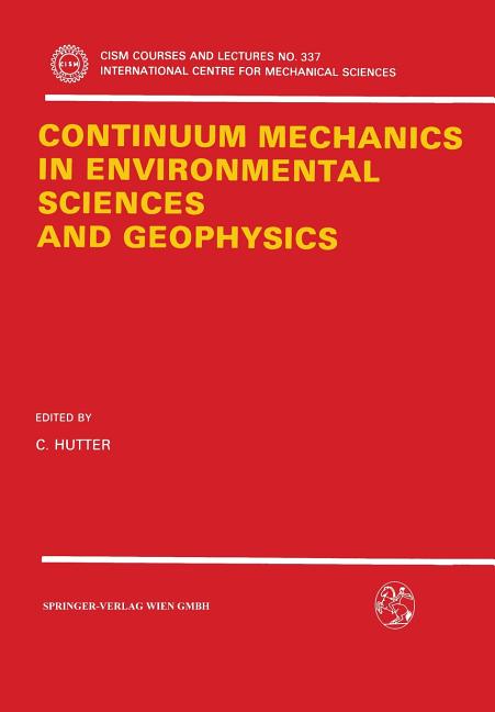 Continuum Mechanics in Environmental Sciences and Geophysics (1993)