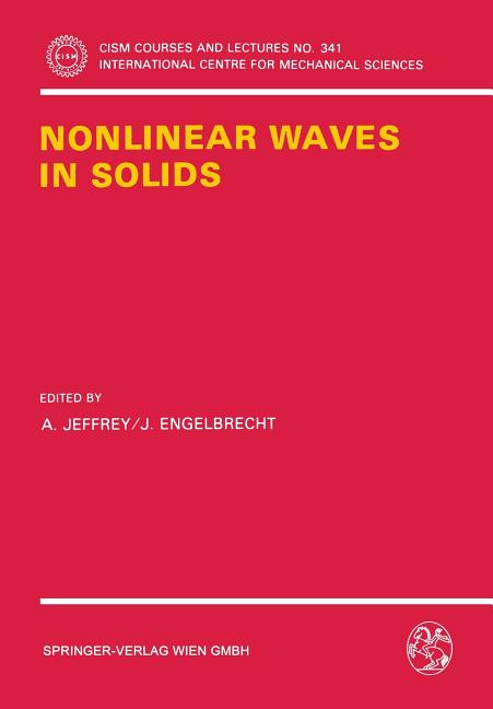 Nonlinear Waves in Solids (1994)