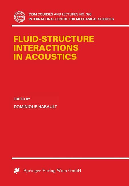 Fluid-Structure Interactions in Acoustics (1999)