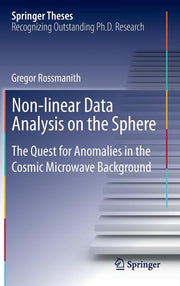 Non-Linear Data Analysis on the Sphere: The Quest for Anomalies in the Cosmic Microwave Background (2013)