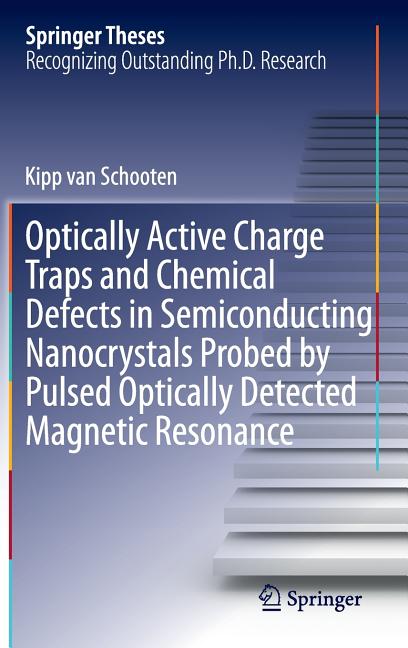 Optically Active Charge Traps and Chemical Defects in Semiconducting Nanocrystals Probed by Pulsed Optically Detected Magnetic Resonance (2013)