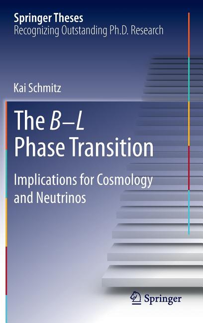 The B-L Phase Transition: Implications for Cosmology and Neutrinos (2014)