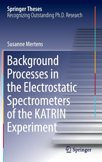 Background Processes in the Electrostatic Spectrometers of the Katrin Experiment (2014)