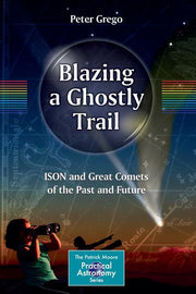 Blazing a Ghostly Trail: Ison and Great Comets of the Past and Future (2014)