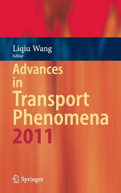 Advances in Transport Phenomena 2011 (2014)