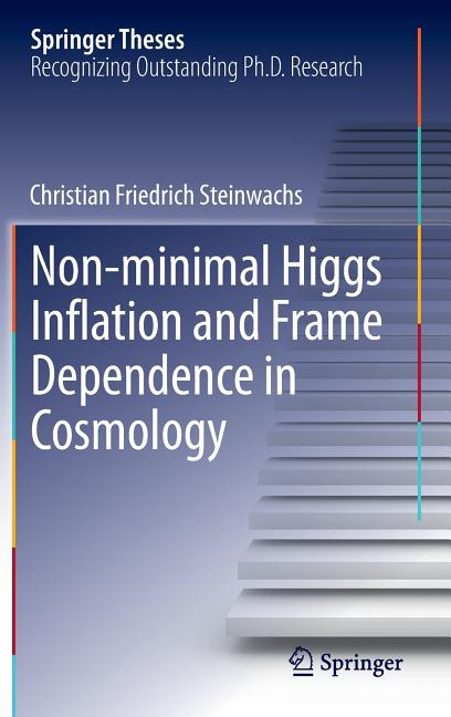 Non-Minimal Higgs Inflation and Frame Dependence in Cosmology (2014)