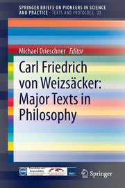 Carl Friedrich Von Weizsacker: Major Texts in Philosophy (2014)