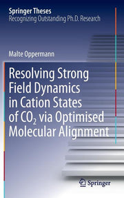 Resolving Strong Field Dynamics in Cation States of Co_2 Via Optimised Molecular Alignment (2014)