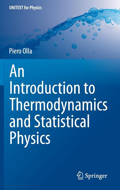An Introduction to Thermodynamics and Statistical Physics (2015)