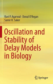 Oscillation and Stability of Delay Models in Biology (2014)